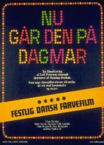 Nu går den på Dagmar (1972)