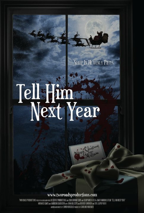 Tell Him Next Year (2010)