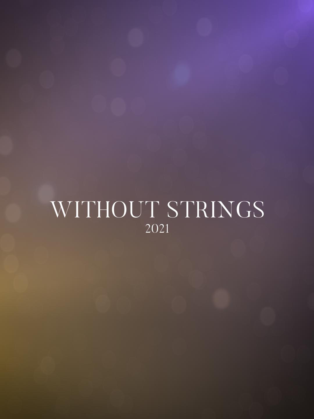 Without Strings (2021)