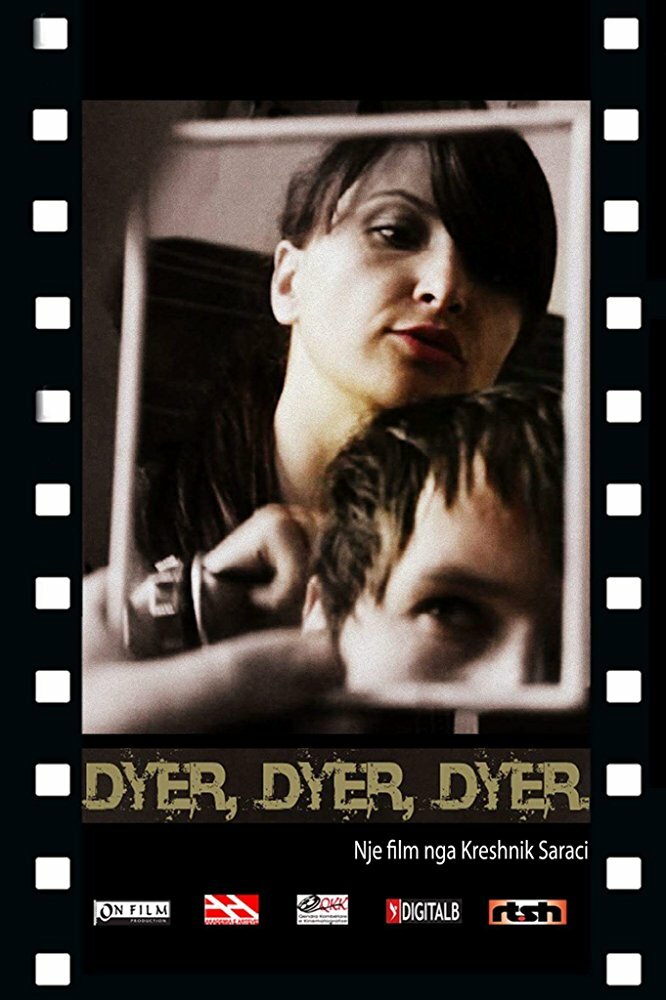 Dyer, Dyer, Dyer (2011)