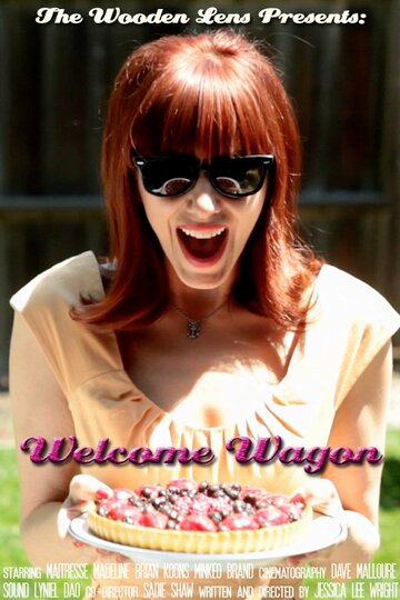 Welcome Wagon (2013)