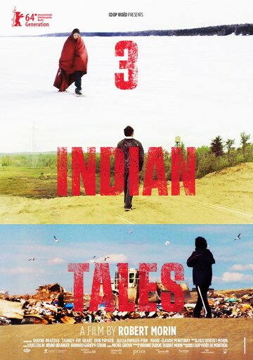 3 histoires d'Indiens (2014)