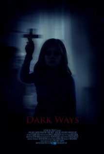 Dark Ways (2011)