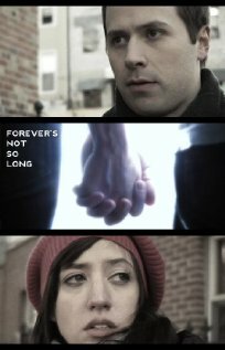 Forever's Not So Long (2009)