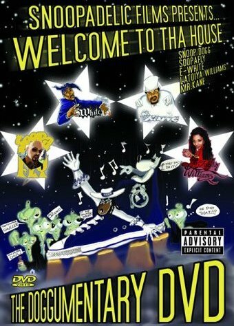 Snoopadelic Films Presents: Welcome to tha House - The Doggumentary DVD (2002)