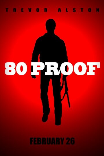 80 Proof (2014)