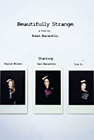 Beautifully Strange (2017)