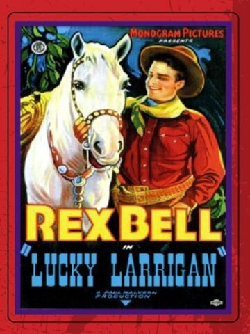 Lucky Larrigan (1932)