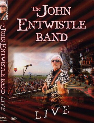 The John Entwistle Band: Live (2004)