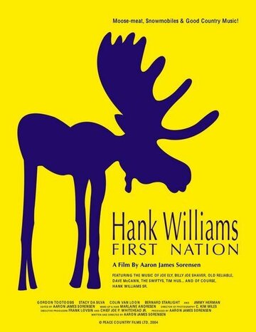 Hank Williams First Nation (2005)