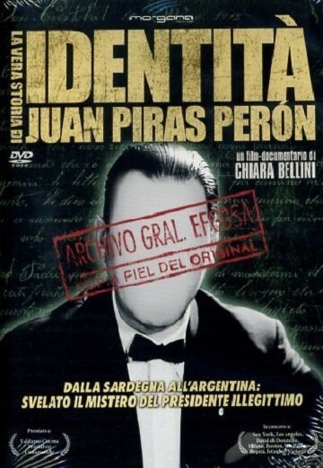 Правдивая история Хуана Пираса Перона (2008)