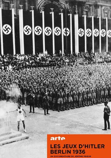 Les jeux d'Hitler, Berlin 1936 (2016)