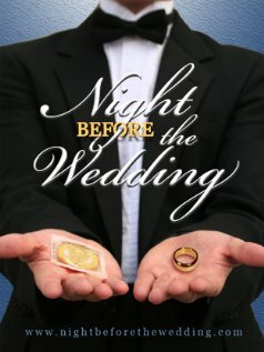 Ночь накануне свадьбы (2009)