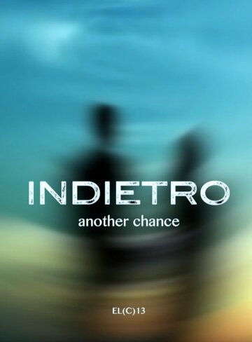Indietro (2013)