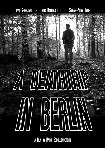 Смертельный трип в Берлине (2016)