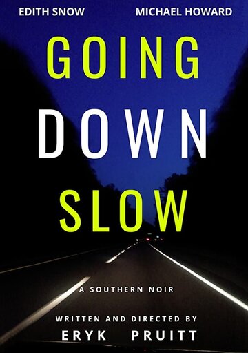 Going Down Slow (2019)