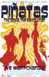 Piñatas: The Movie (2006)