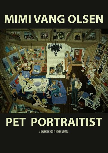 Mimi Vang Olsen: Pet Portraitist (2019)