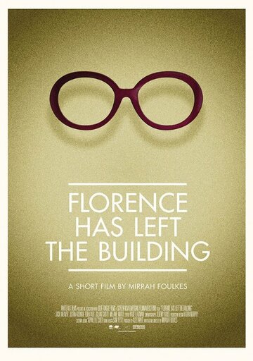 Florence Has Left the Building (2014)