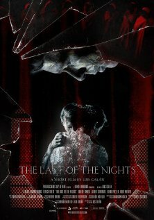 The Last of the Nights (2012)